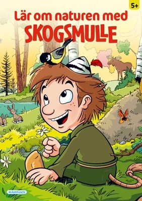 Omslag till Lär om naturen med Skogsmulle